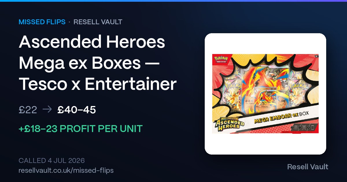 Ascended Heroes Mega ex Boxes — Tesco x Entertainer: £22 → £40–45 Flip ...